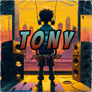 Tony by Ricky 50
