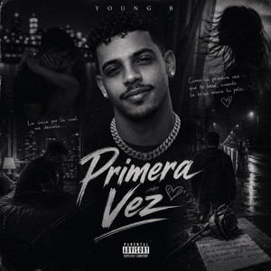 La primera vez (Preview) by Young B.