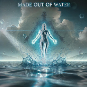 Made Out of Water by M.I.C. Money In Charge