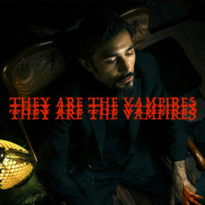 THEY ARE THE VAMPIRES by Mortimer Nyx