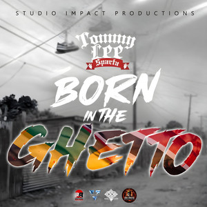 Born in the Ghetto