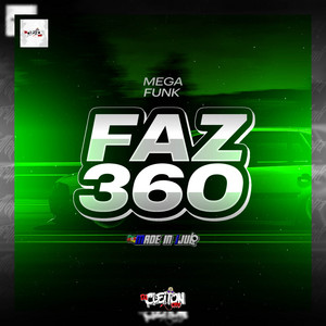 Dj Cleiton OFC - MEGA FUNK FAZ 360