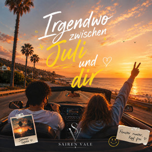Irgendwo zwischen Juli und dir by Sairen Vale