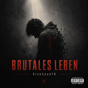 Brutales Leben by Sickhead78