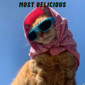 MOST DELICIOUS by ANOY PITTI
