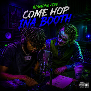 Come Hop Ina Booth by BigMoneyT57
