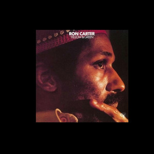 Yellow & Green — Ron Carter