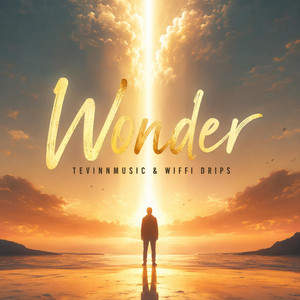 Wonder(I call You) by ECHO EDGE, Tevinnmusic, Wiffi Drips