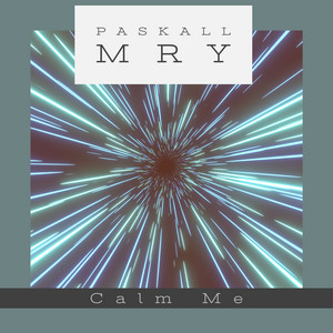 Calm Me by Paskall Mry Album Cover