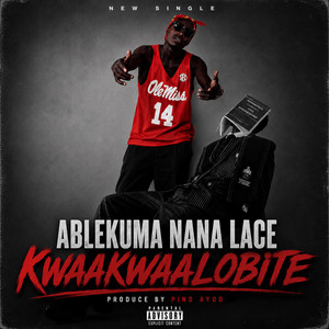 KwaaKwaa Lobite by Cooler Man, Ablekuma Nana Lace