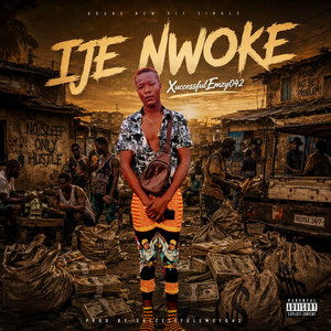 Ije Nwoke by XuccessfulEmzy042