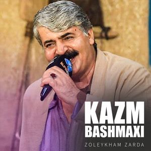 Kazm Bashmaxi - Yari Bi Vafa