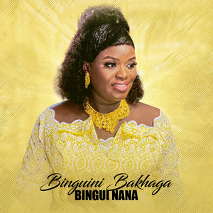 Binguini Bakhaga - Bingui nana