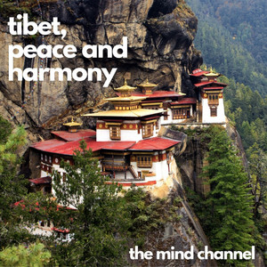 Tibet, Peace And Harmony