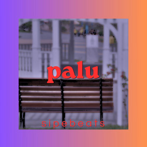 palu by SIPEBEATS