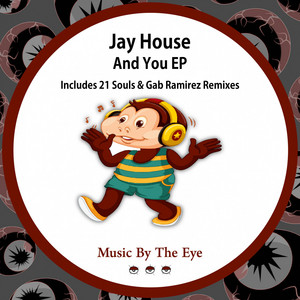 Jay House - And You