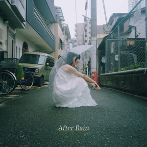 After Rain by Kanjosen ha tokiwo koete