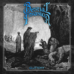 Bestial Invasion — Gluttony
