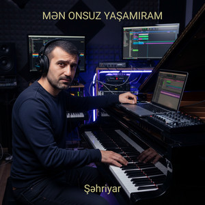Mən onsuz yaşamıram