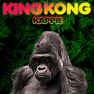 KAPPIE - King Kong