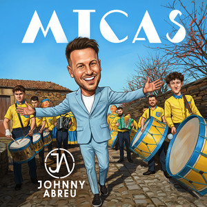 Johnny Abreu - Micas