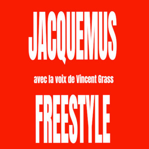 JACQUEMUS FREESTYLE (avec la voix de Vincent Grass)