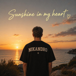 Sunshine in my heart by NIKANDRO