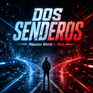 Dos Senderos by Passion World, D-loa Virus