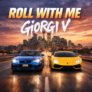 Roll With Me by Giorgi V