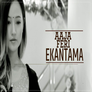 Melina Rai - Aaja Feri Ekantama