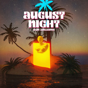 August Night by Don Williams