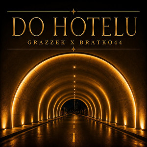 DO HOTELU by GRAZZEK, bratko44