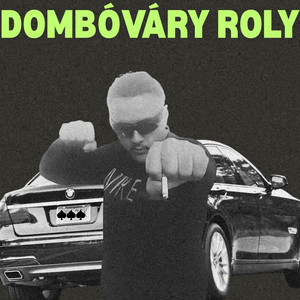 Dombóváry Roly - Rolly van a buliban