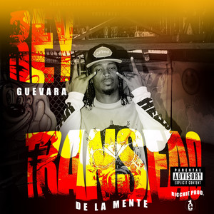 Transeao de la Mente by El Rey Guevara, Ricchie, La Positiva Music