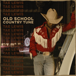 Old School Country Tune by Tae Lewis
