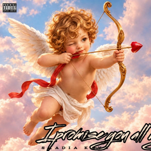I promise you all my love by Shadia Kayz