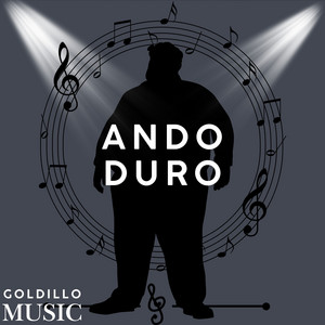 Ando duro by GOLDILLO MUSIC