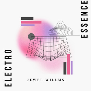 Electro Essence by Jewel Willms