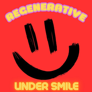 Under Smile by Regenerative