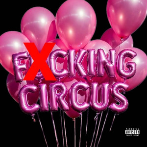 Fucking Circus by The Runners Club