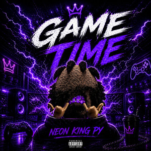 Game Time by Neon King PY