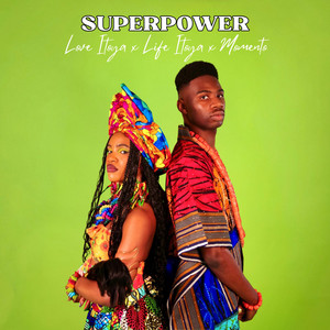 Superpower (feat. Love Itoya & Life Itoya)