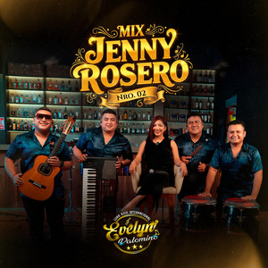 Luna Azul Internacional D' Evelyn Palomino - Mix Jenny Rosero 2 (Sesión En Vivo) : Dime Quien Fue / Ya Sé Quien Fue / Mi Rival / Ella o Yo (En vivo)