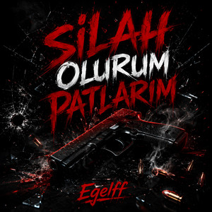 Silah Olurum Patlarım by Egelff