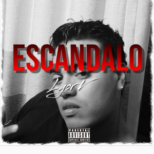 Escandalo by LYOR V