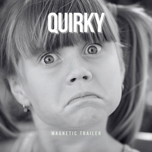Quirky
