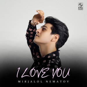 I Love You by Mirjalol Nematov
