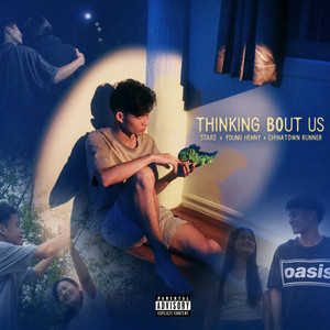 Thinking Bout Us by Star 2, Young Henny, ChinaTownRunner