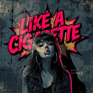i want this like a cigarette Like A Cigarette - Single by mxbeats