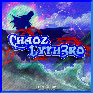 Chaoz Lyth3ro by ParagonX9